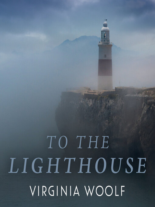 Title details for To the Lighthouse by Virginia Woolf - Wait list